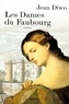 Jean Diwo - Les Dames Du Faubourg.
