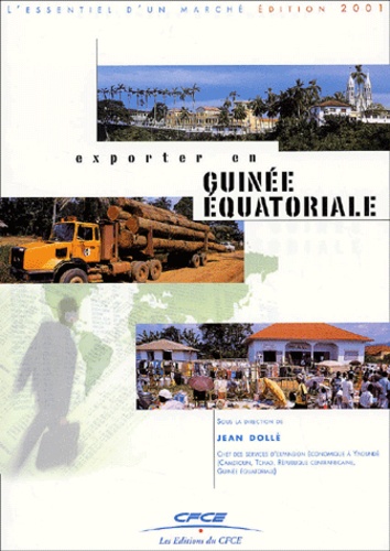 Jean Dollé et  Collectif - Exporter En Guinee Equatoriale.