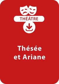 Thésée et Ariane (dès 10 ans)
