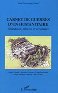 Carnet de guerres d'un humanitaire