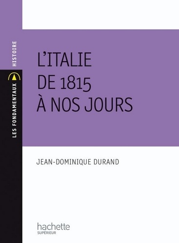 L'Italie de 1815 à nos jours