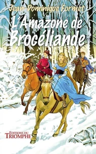 L'amazone de Brocéliande