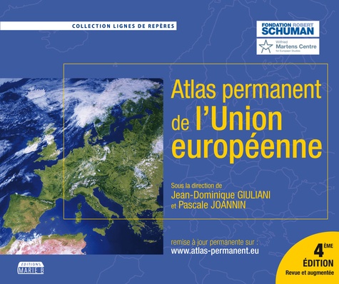 Atlas permanent de l'Union européenne 4e édition revue et augmentée