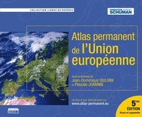 Jean-Dominique Giuliani et Pascale Joannin - Atlas permanent de l'Union européenne.