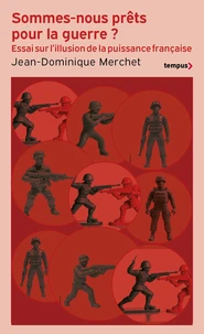 Sommes-nous prêts pour la guerre ?