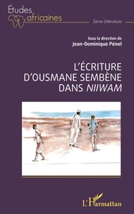 Kindle télécharger des livres électroniques en espagnol L’écriture d’Ousmane Sembène dans Niiwam