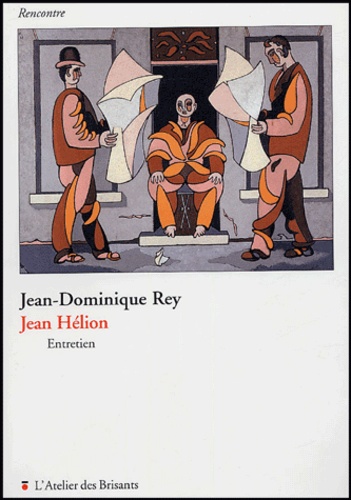 Jean-Dominique Rey et Jean Hélion - Jean Hélion - Entretien.