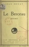 Jean Donat - Le berceau.