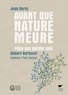 Jean Dorst et Robert Barbault - Avant que nature meure, Pour une écologie politique - Pour que nature vive.