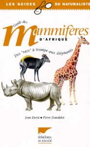 Jean Dorst et Pierre Dandelot - Guide des grands mammifères d'Afrique,.