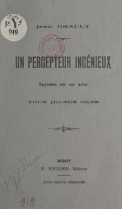 Un percepteur ingénieux