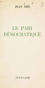 Le pari démocratique