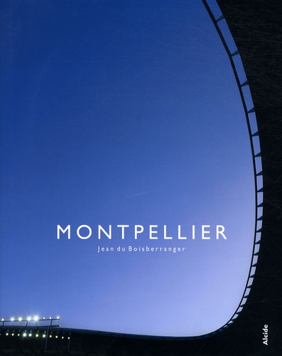 Jean Du Boisberranger - Montpellier.