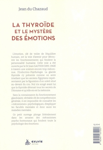 La thyroïde et le mystère des émotions. Les glandes clés de la connaissance de l'homme