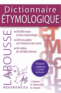 Jean Dubois et Henri Mitterand - Dictionnaire étymologique & historique du français.