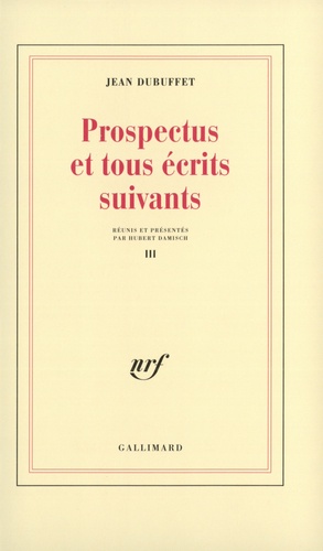 Jean Dubuffet - Prospectus Tome 3 - Prospectus.
