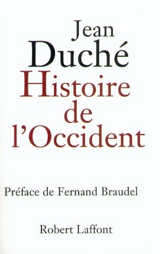 Jean Duché - Histoire de l'Occident.