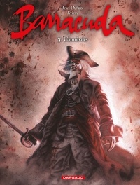 Jean Dufaux et  Jérémy - Barracuda Tome 5 : Cannibales.