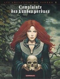 Jean Dufaux et Philippe Delaby - Complainte des Landes perdues Cycle 2 : Les chevaliers du Pardon : Tome 5 - Moriganes.