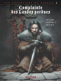 Jean Dufaux et Philippe Delaby - Complainte des Landes perdues Cycle 2 : Les chevaliers du Pardon : Tome 8 - Sill Valt.