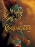 Jean Dufaux et Philippe Xavier - Conquistador Tome 2 : .