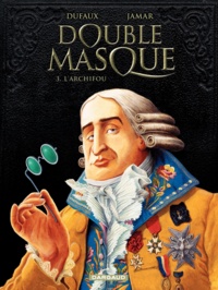 Jean Dufaux et Martin Jamar - Double masque Tome 3 : L'Archifou.