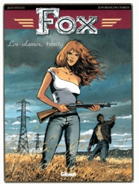 Jean Dufaux et Jean-François Charles - Fox Tome 7 : Los Alamos,Trinity.