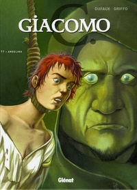 Jean Dufaux et  Griffo - Giacomo C Tome 7 : Angelina.