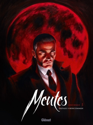Meutes Tome 1 Lune rouge - Occasion