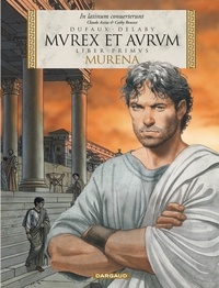 Jean Dufaux et Philippe Delaby - Murena Tome 1 : Murex et Aurum - Edition latine.