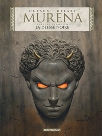 Jean Dufaux et Philippe Delaby - Murena Tome 5 : La déesse noire.