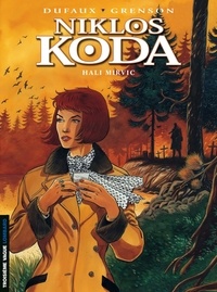 Jean Dufaux et Olivier Grenson - Niklos Koda Tome 5 : Hali Mirvic.