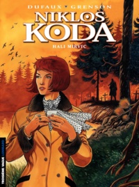 Jean Dufaux et Olivier Grenson - Niklos Koda Tome 5 : Hali Mirvic.