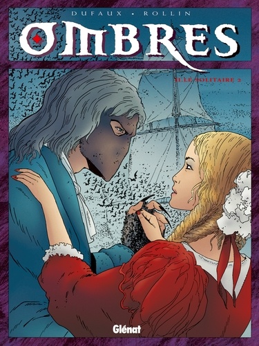 Ombres tome 2 : Le solitaire 2
