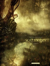 Sortilèges Tome 1