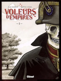 Voleurs d'Empires Tome 1