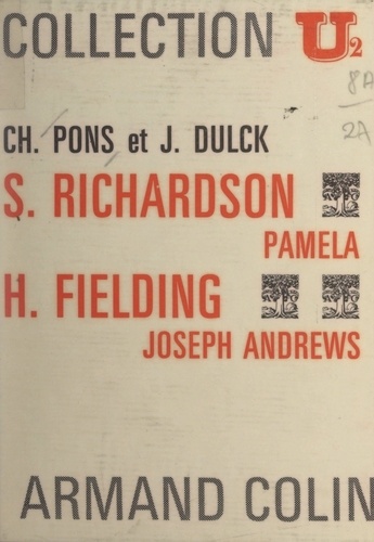 Samuel Richardson, "Pamela". Henry Fielding, "Joseph Andrews"