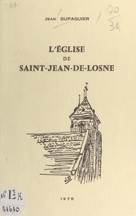 Jean Dupaquier - L'église de Saint-Jean-de-Losne.