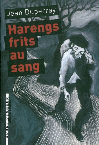 Jean Duperray - Harengs frits au sang.