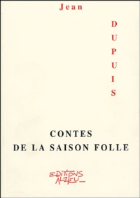 Contes de la saison folle