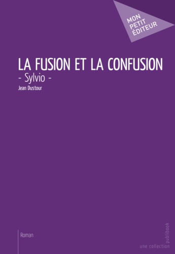 La Fusion et la Confusion