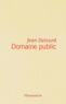 Jean Dutourd - Domaine public.
