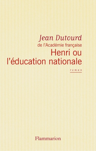 Henri ou l'Education nationale