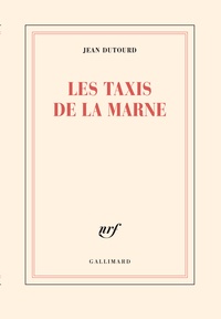Jean Dutourd - Les taxis de la marne.
