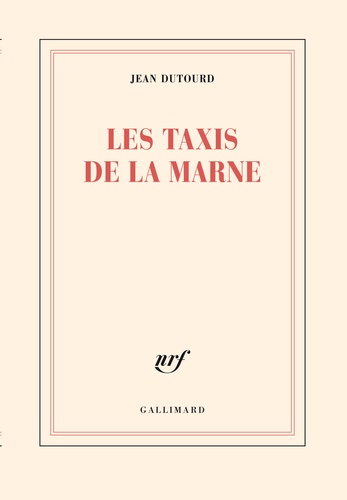 Jean Dutourd - Les taxis de la marne.