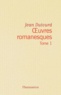 Jean Dutourd - Oeuvres Romanesques.