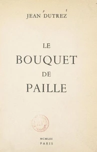 Le bouquet de paille