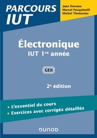 Jean Duveau et Marcel Pasquinelli - Electronique IUT 1re année.