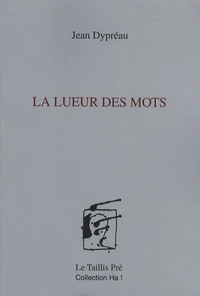 La lueur des mots