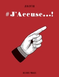 Jean Dytar - #J'accuse.